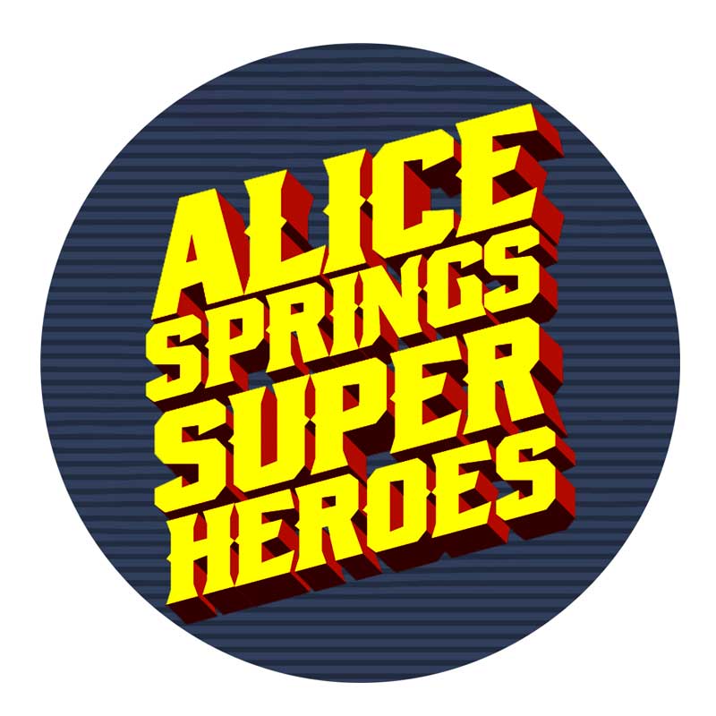 Alice Springs Superheroes Alice Springs NT